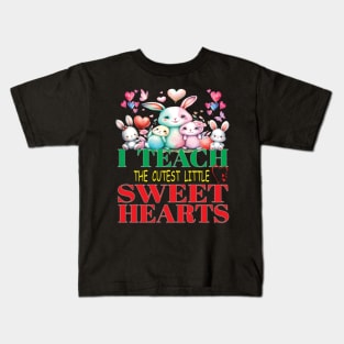 Cute I Teach The Cutest Little Sweet Hearts Valentines Day Teacher Educator Kids T-Shirt